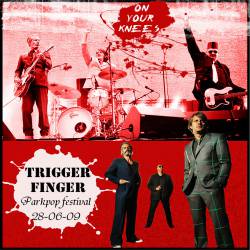 Triggerfinger : On Your Knees